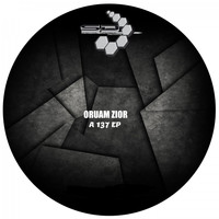 Oruam Zior - A 137 EP