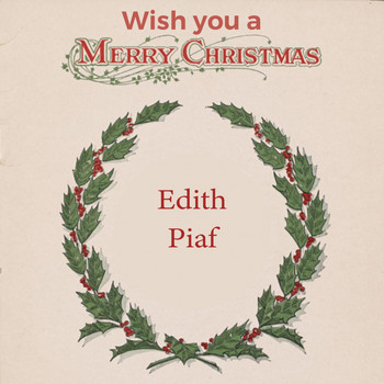 Édith Piaf - Wish you a Merry Christmas