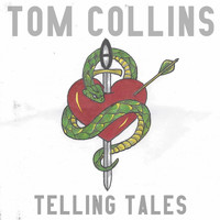 Tom Collins - Telling Tales