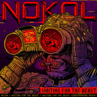Nokol - Waiting for the Beast