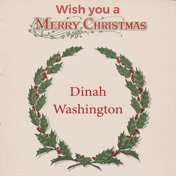 Dinah Washington - Wish you a Merry Christmas