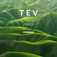 Tev - Away