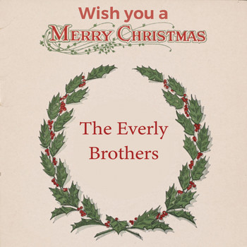 The Everly Brothers - Wish you a Merry Christmas