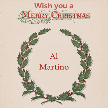 Al Martino - Wish you a Merry Christmas
