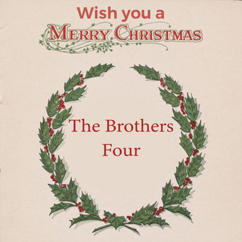 The Brothers Four - Wish you a Merry Christmas