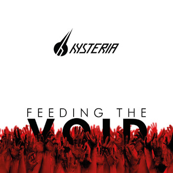 Hysteria - Feeding the Void