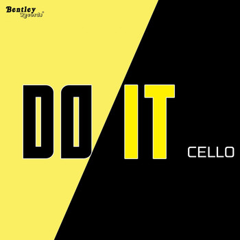 Cello - Do It