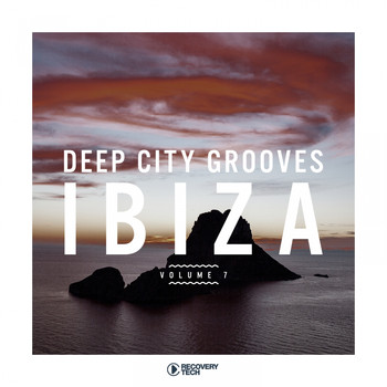 Various Artists - Deep City Grooves Ibiza, Vol. 7