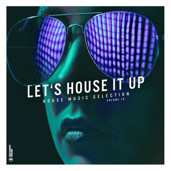 Various Artists - Let's House It up, Vol. 18