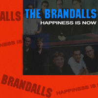 The Brandalls - Happiness Is Now (Explicit)