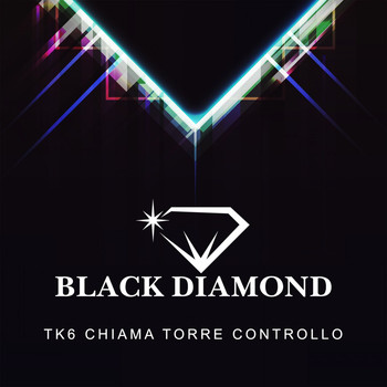 Black Diamond - Tk6 chiama torre controllo