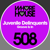 Juvenile Delinquents - Groove Is In