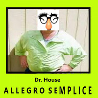 Dr. House - Allegro semplice