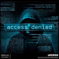 1RDREN - Access Den1ed (Reburn)