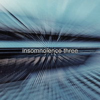 Andy Fosberry - insomnolence three