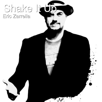 Eric Zarrella - Shake It Up