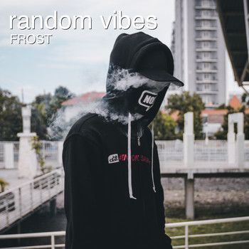 Frost - Random Vibes