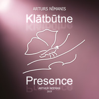 Arthur Neeman - Presence
