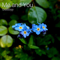 Gidiboyy - Me and You (Explicit)