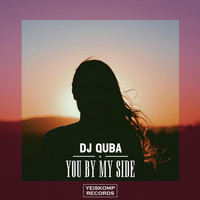 Dj Quba - You By My Side