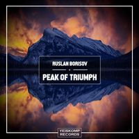 Ruslan Borisov - Peak Of Triumph