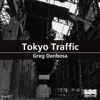 Greg Denbosa - Tokyo Traffic