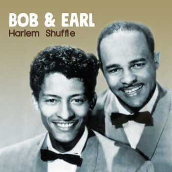 Bob & Earl - Harlem Shuffle