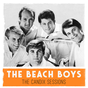 The Beach Boys - The Candix Sessions