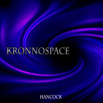 Kronnospace - Hancock