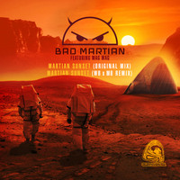 Bad Martian - Martian Sunset (feat. MAG MAG)
