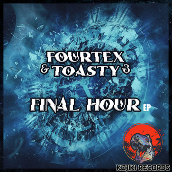 Fourtex & Toasty - Final Hour