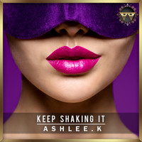 Ashlee.k - Keep Shaking It