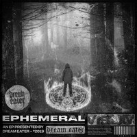 Dream Eater - Ephemeral EP