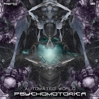Psychomotorica - Automated World