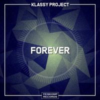 Klassy Project - Forever