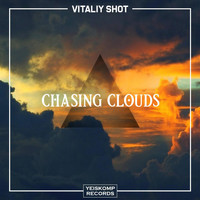 Vitaliy Shot - Chasing Clouds