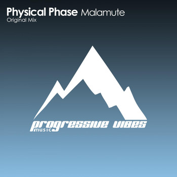 Physical Phase - Malamute