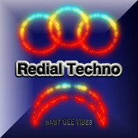 BABY GEE VIBES - Redial Techno