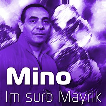 Mino - Im surb Mayrik