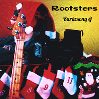 Rootsters - Karácsony Éj