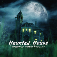 Halloween Sound Effects - Haunted House: Halloween Horror Music 2019