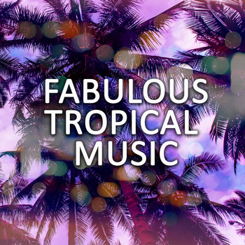 Brazilian Lounge Project - Fabulous Tropical Music: Chillout House Vibes Ideal for Endless Relax