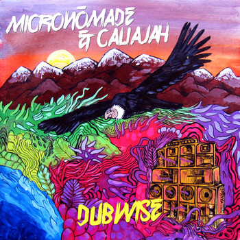 Micronomade & CaliaJah - Dubwise - EP