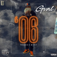 G-Val - '06 (Explicit)