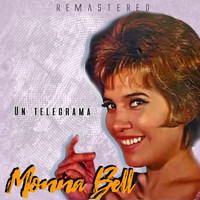 Monna Bell - Un telegrama (Remastered)