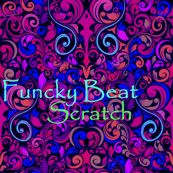 Funcky Beat - Scratch