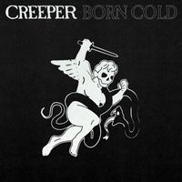 Creeper - Born Cold