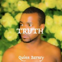 Quinn Barney - Truth