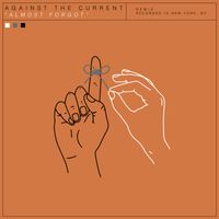Against the Current - Almost Forgot (Ryan Riback Remix [Explicit])
