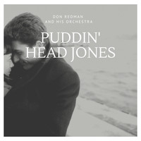 Don Redman And His Orchestra - Puddin' Head Jones
